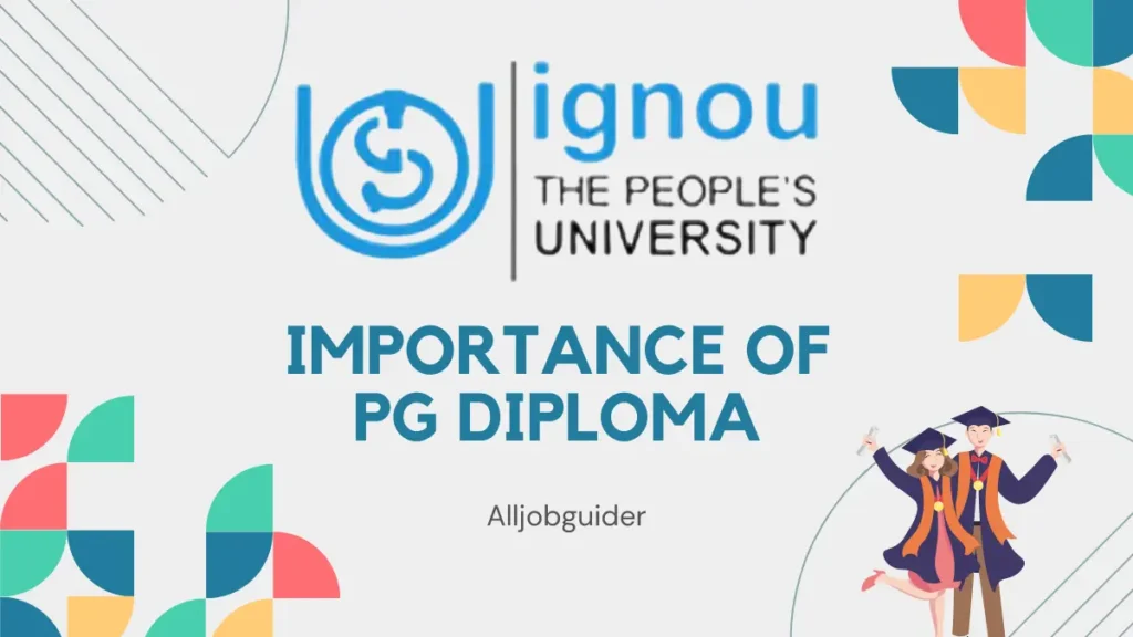 Importance of IGNOU Postgraduate Diplomas