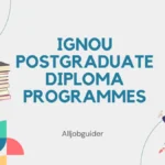 IGNOU Postgraduate Diplomas